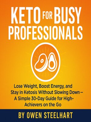 cover image of Keto for Busy Professionals